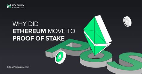 ethereum moving to proof of stake.
